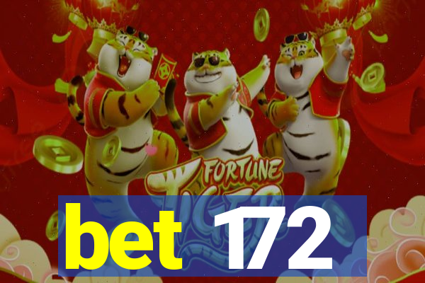 bet 172