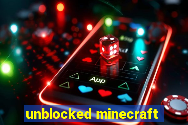 unblocked minecraft