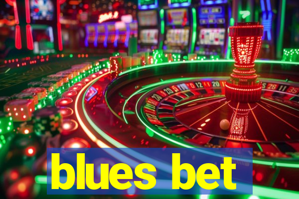 blues bet