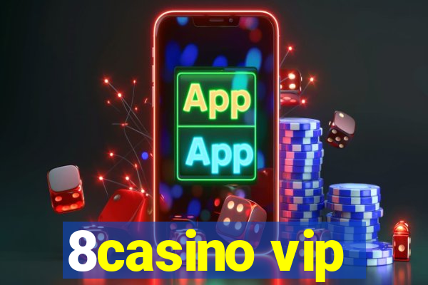 8casino vip