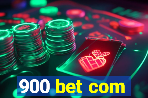 900 bet com