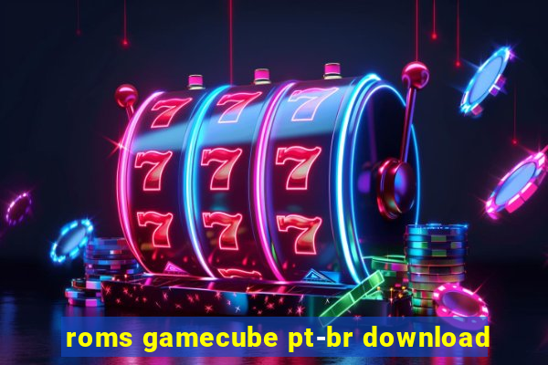 roms gamecube pt-br download