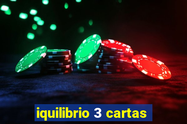 iquilibrio 3 cartas