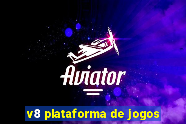 v8 plataforma de jogos