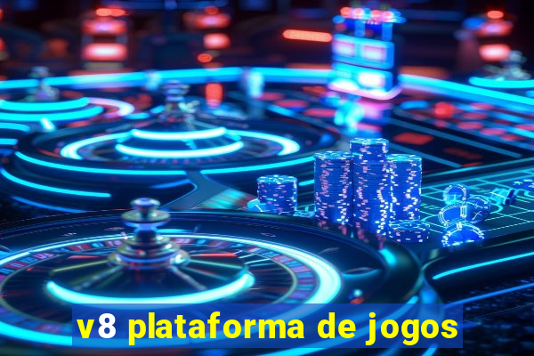 v8 plataforma de jogos