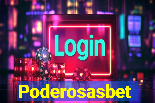 Poderosasbet