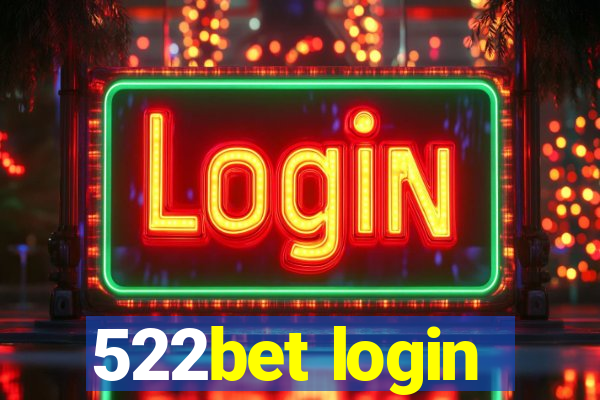 522bet login