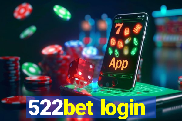 522bet login