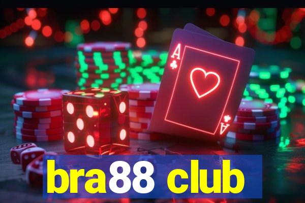 bra88 club