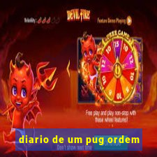 diario de um pug ordem