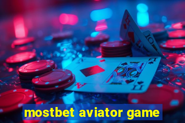 mostbet aviator game