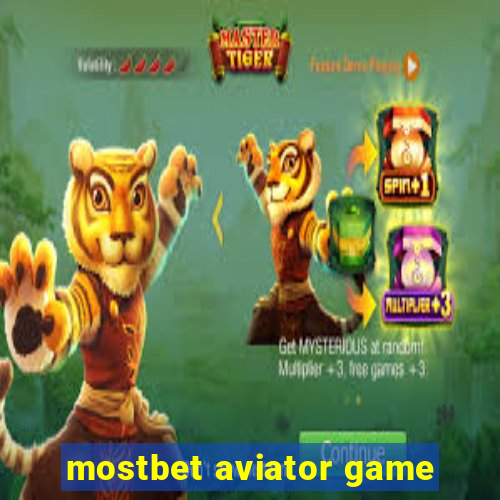 mostbet aviator game