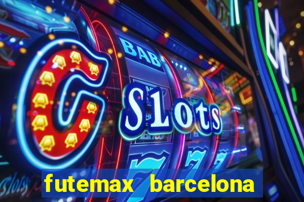 futemax barcelona ao vivo