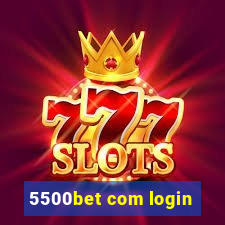 5500bet com login