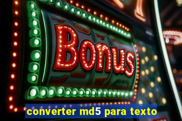 converter md5 para texto