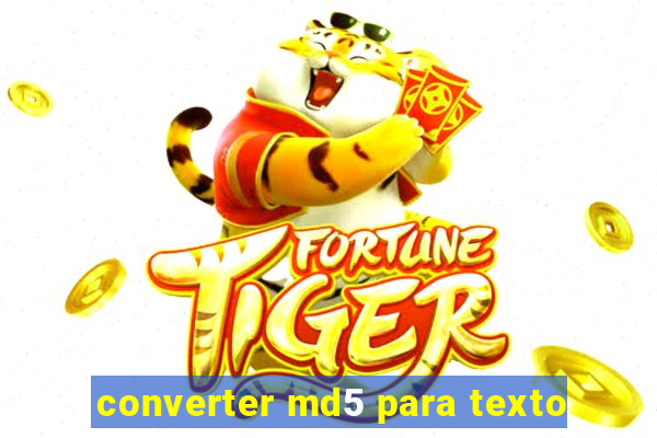 converter md5 para texto