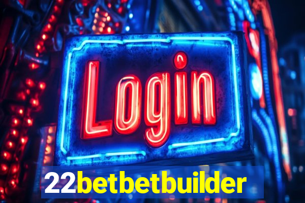 22betbetbuilder