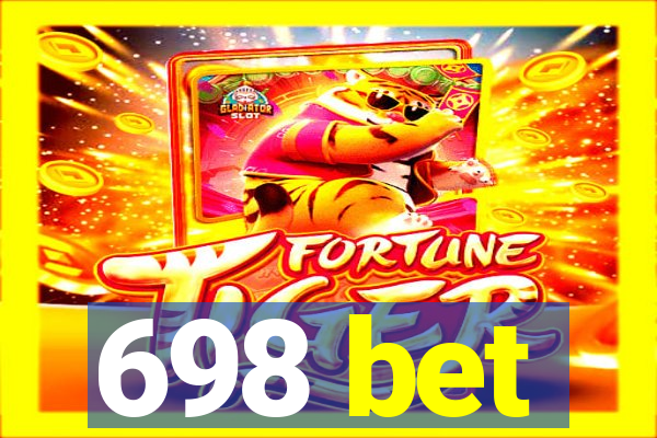 698 bet