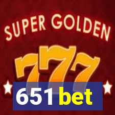 651 bet