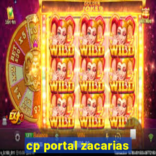 cp portal zacarias