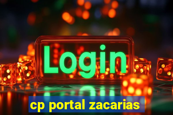 cp portal zacarias