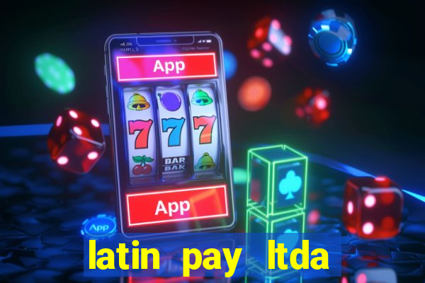 latin pay ltda jogos online