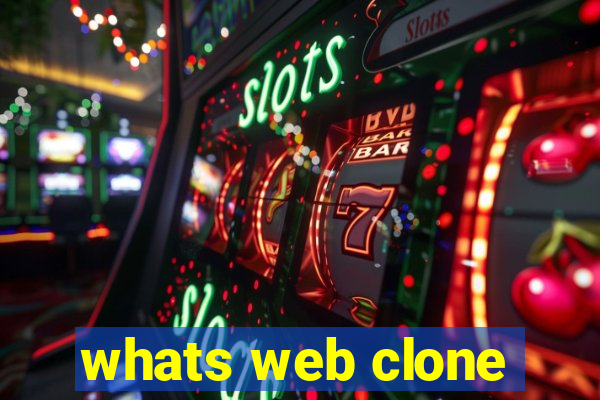 whats web clone