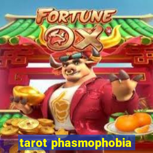 tarot phasmophobia