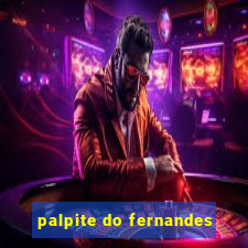 palpite do fernandes