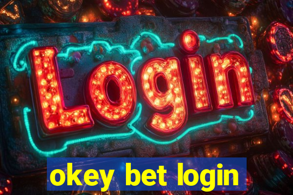 okey bet login