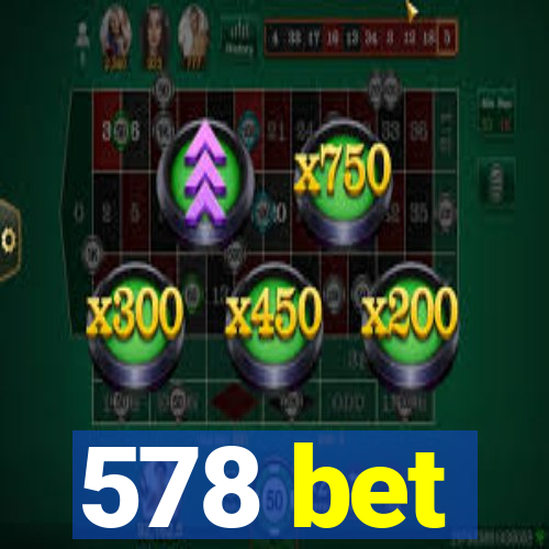 578 bet