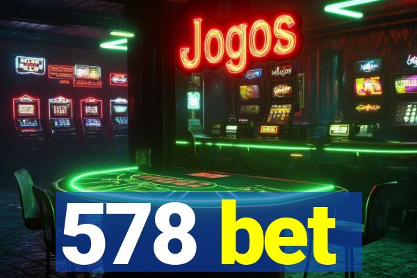 578 bet