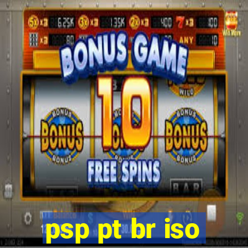 psp pt br iso