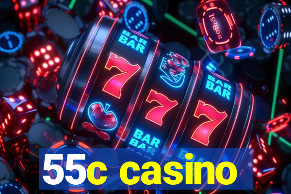 55c casino