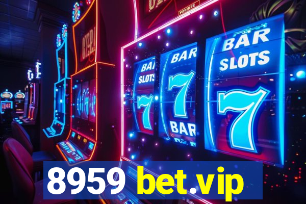 8959 bet.vip