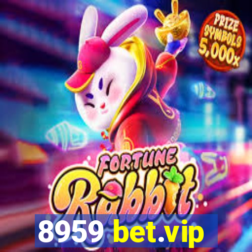 8959 bet.vip