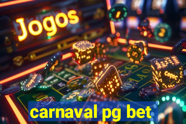 carnaval pg bet