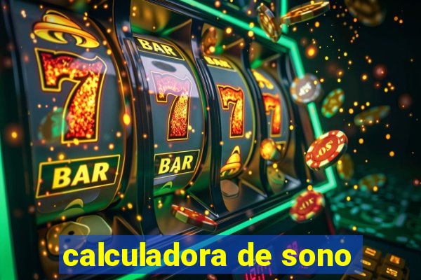 calculadora de sono