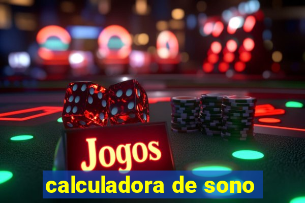 calculadora de sono