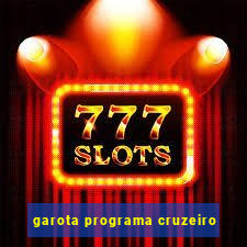 garota programa cruzeiro