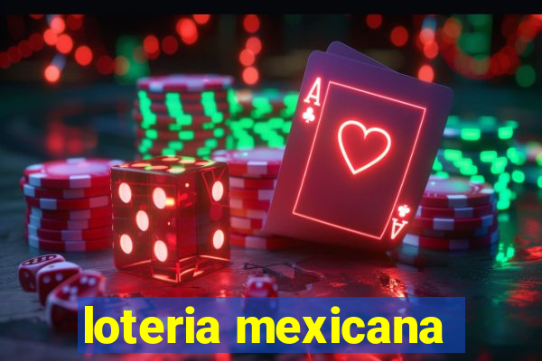 loteria mexicana