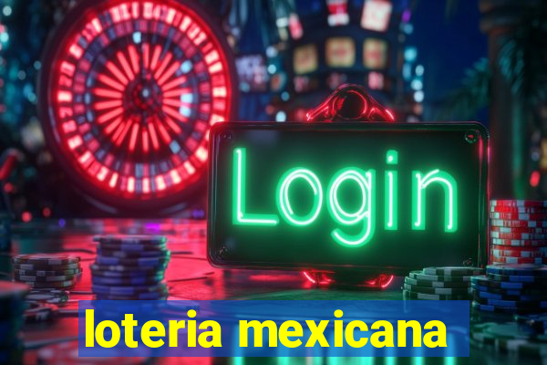 loteria mexicana