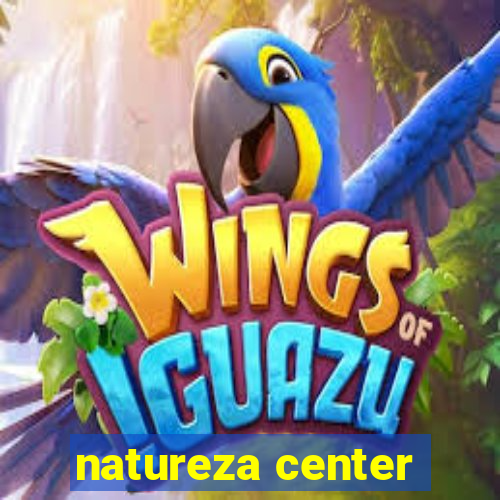 natureza center