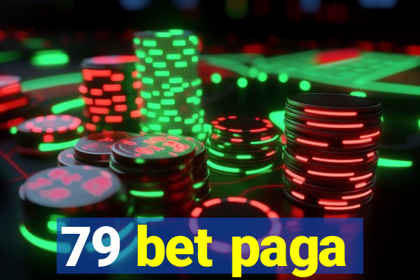 79 bet paga