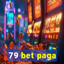 79 bet paga