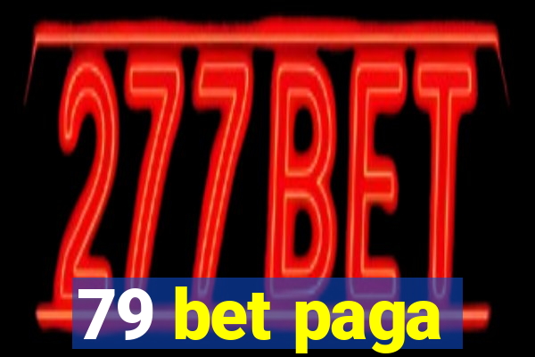 79 bet paga