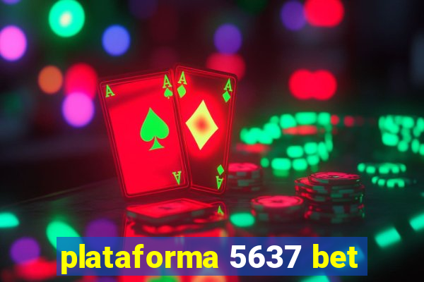 plataforma 5637 bet