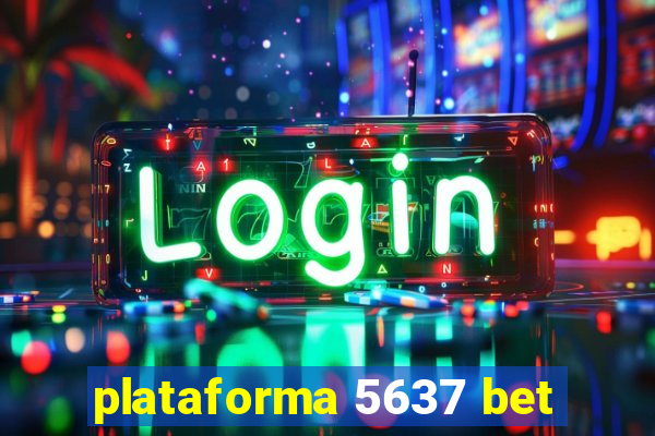 plataforma 5637 bet