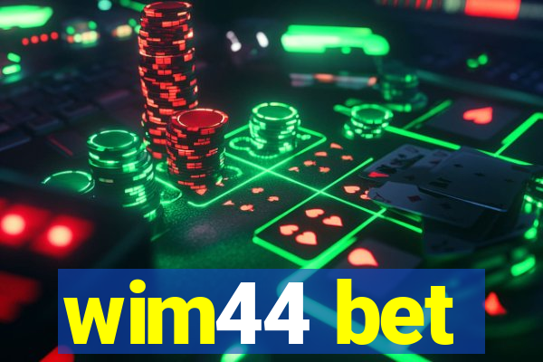 wim44 bet