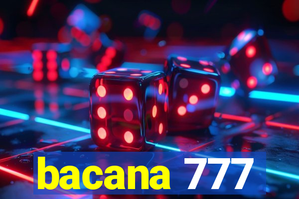 bacana 777